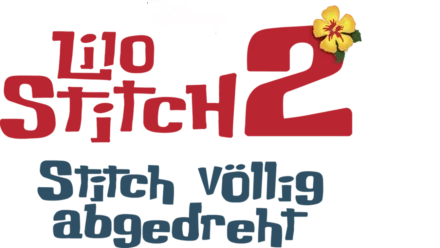 Lilo & Stitch 2 - Stitch völlig abgedreht