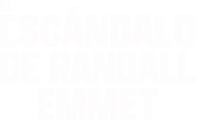 El escándalo de Randall Emmet