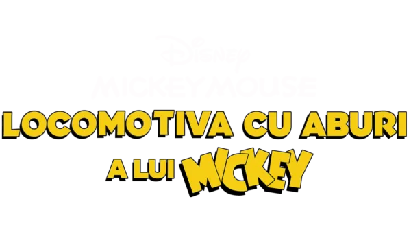 Locomotiva Cu Aburi A Lui Mickey