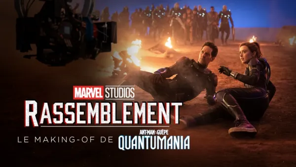 thumbnail - Rassemblement : le making-of de Ant-Man et la Guêpe : Quantumania