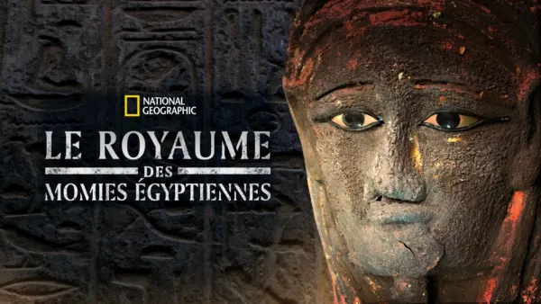 thumbnail - Le royaume des momies égyptiennes
