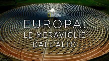 thumbnail - Europa: le meraviglie dall'alto