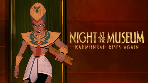 thumbnail - Night at the Museum: Kahmunrah Rises Again