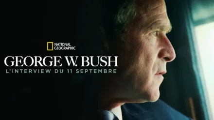 thumbnail - George W. Bush : L'interview du 11 septembre