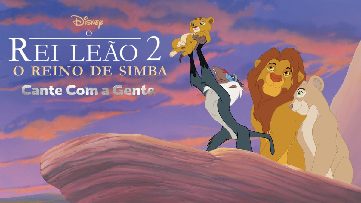 Assistir A O Rei Leão 2 O Reino De Simba Cante Com A Gente Filme Completo Disney 7224