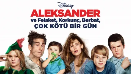 thumbnail - Aleksander ve Felaket, Korkunç, Berbat, Çok Kötü Bir Gün