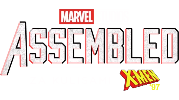 Assembled: Za kulisami X-Men '97
