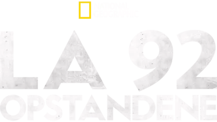 LA 92: Opstandene