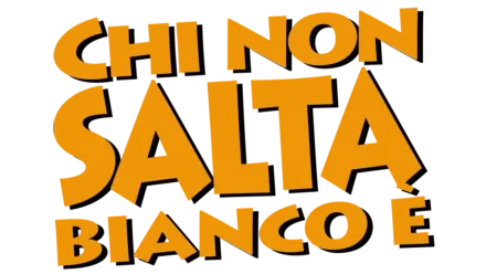 Chi non salta bianco è