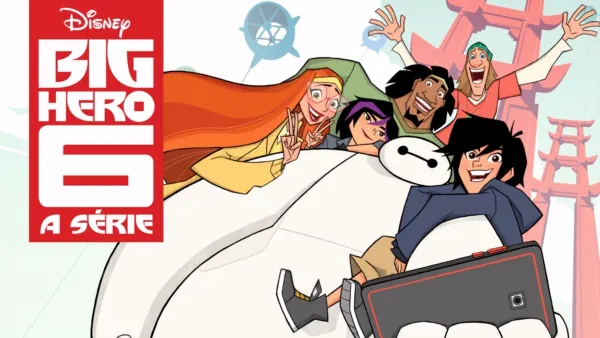 thumbnail - Big Hero 6: A Série