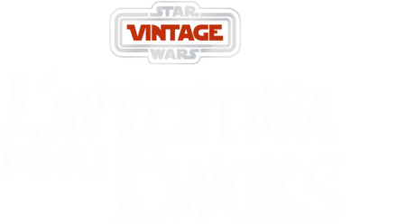 Star Wars Vintage: L'Avventura degli Ewoks