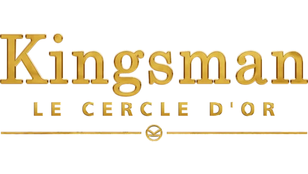 Kingsman : Le Cercle d'Or