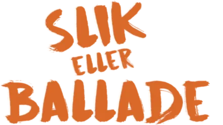 Slik eller ballade