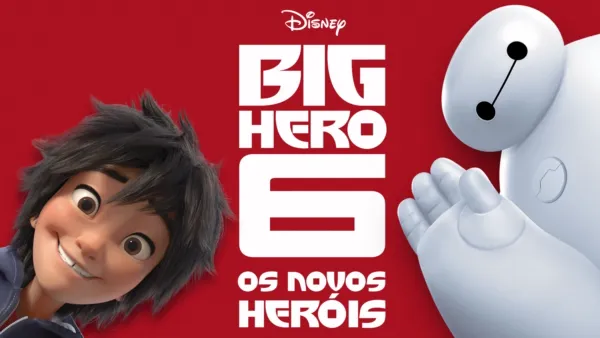 thumbnail - Big Hero 6 - Os Novos Heróis