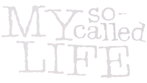 My So-Called Life