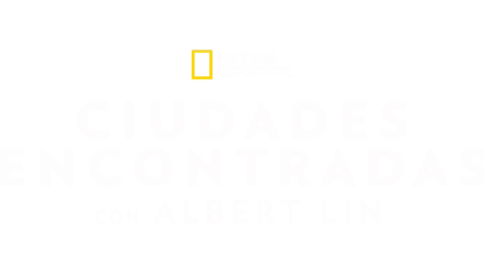 Albert Lin en busca de las ciudades perdidas