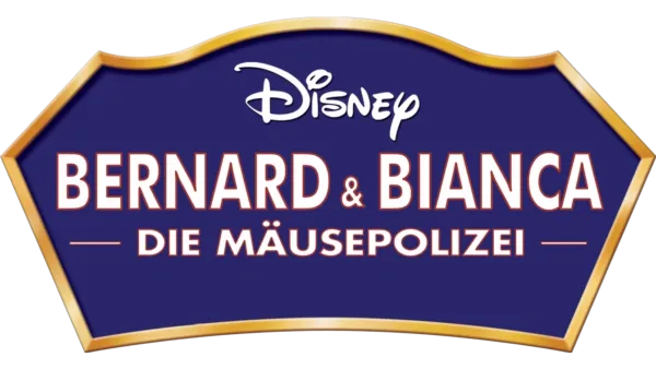Bernard & Bianca − Die Mäusepolizei