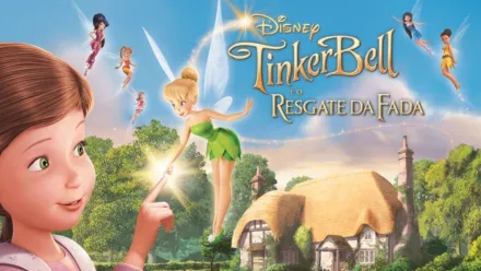 thumbnail - Tinker Bell e o Resgate da Fada