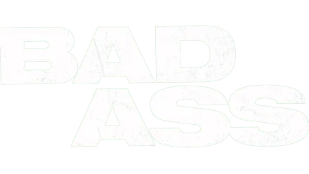 Bad Ass