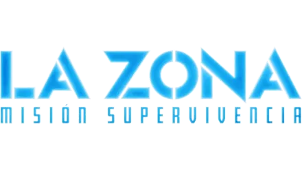 La zona: misión supervivencia