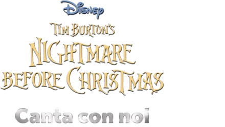 Tim Burton's Nightmare before Christmas  Canta con noi