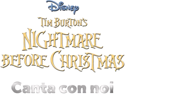 Tim Burton's Nightmare before Christmas  Canta con noi