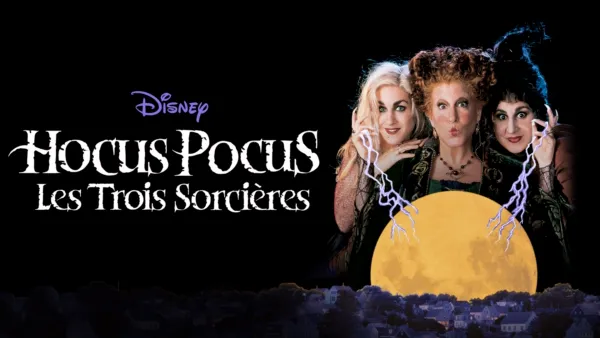 thumbnail - Hocus Pocus : Les Trois Sorcières