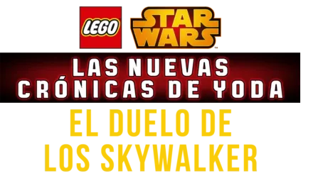 LEGO Star Wars: Las nuevas crónicas de Yoda - El duelo de los Skywalker