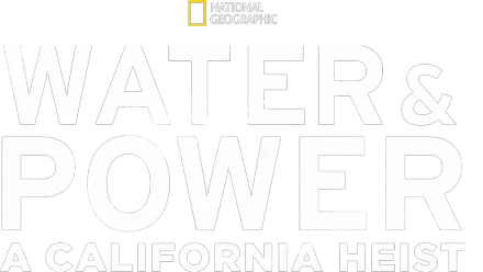 Water and Power: A California Heist