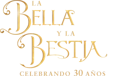 La Bella y la Bestia: Celebrando 30 años
