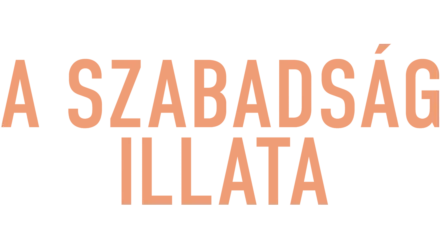 A szabadság illata