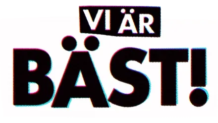 Vi är bäst!