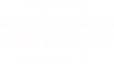 Star Wars: Das Erwachen der Macht (Episode VII)