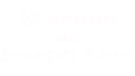 El sueño de Joseph Lees