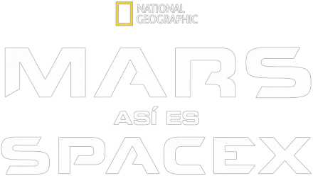 MARS: Así es SpaceX