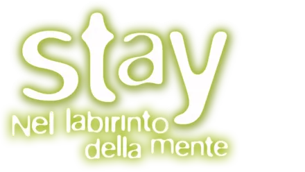 Stay - Nel labirinto della mente