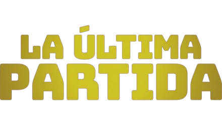 La última partida