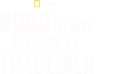 2000-tallets største tragedier