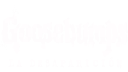 Goosebumps: La desaparición