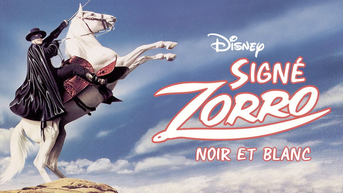 Regardez Signé Zorro noir et blanc Film complet Disney+