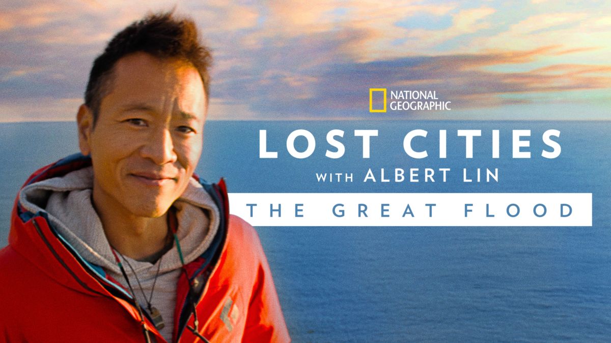 Watch Lost Cities with Albert Lin The Great Flood Full movie Disney+
