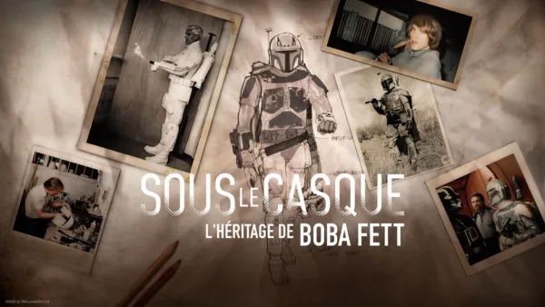 thumbnail - Sous le casque : l'héritage de Boba Fett