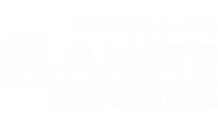 Évadés de la planète des singes