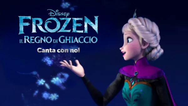 thumbnail - Frozen: il regno di ghiaccio Canta con noi
