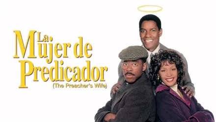 thumbnail - La mujer del predicador (The preacher's wife)