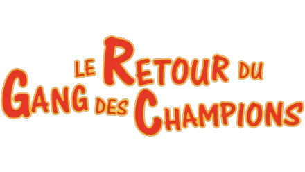 Le Retour du Gang des Champions