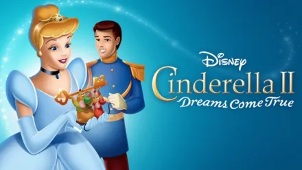 thumbnail - Cinderella II: Dreams Come True