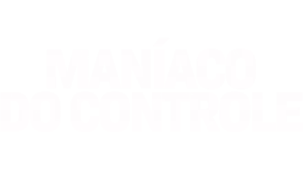 Maníaco do Controle