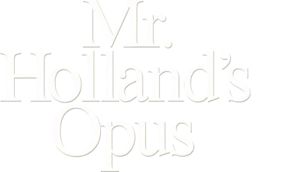 Mr. Holland's Opus