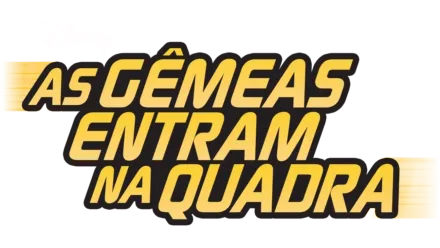 As Gêmeas Entram na Quadra